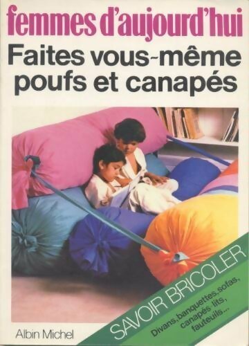 Faites vous-même poufs et canapés - Collectif - Livre