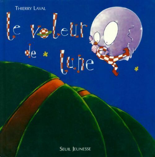 Le voleur de lune - Laval - Livre