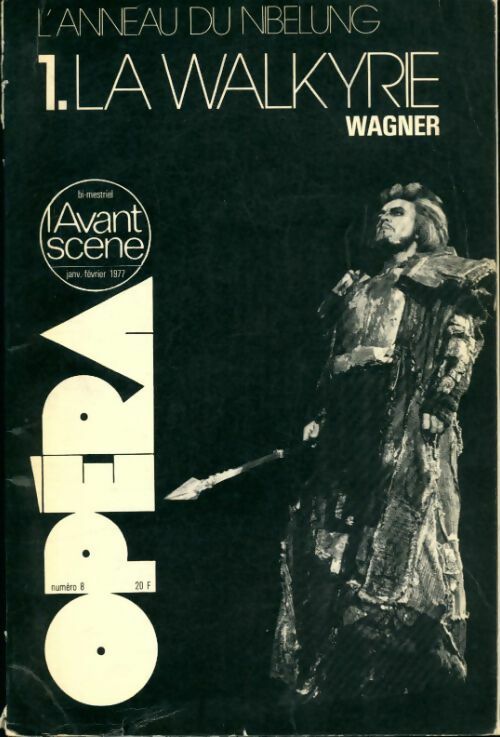 L'avant-scène opéra n°8 : La walkyrie Wagner - Collectif - Livre