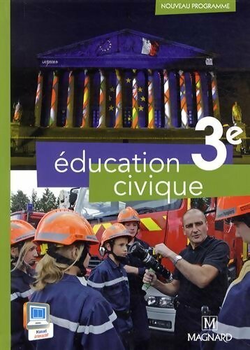 Education civique 3e : Manuel élève - Collectif - Livre