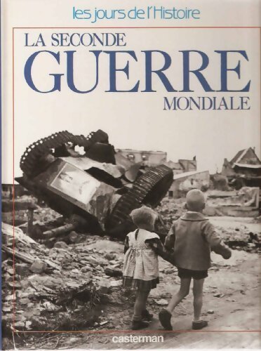 La seconde guerre mondiale - Michel Pierre - Livre