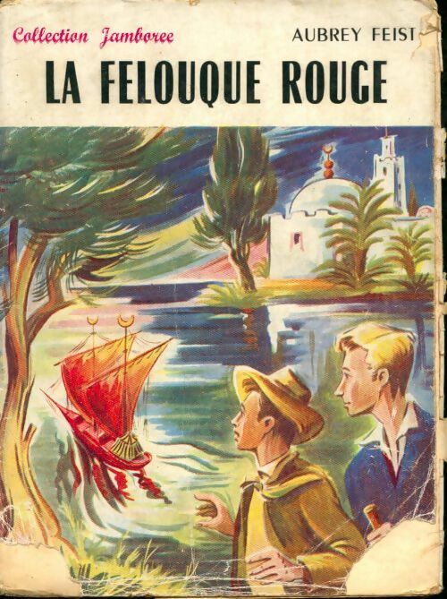 La felouque rouge - Audrey Feist - Livre