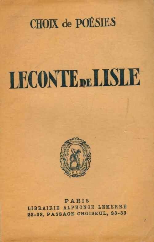 Choix de poésies - Charles Leconte de Lisle - Livre