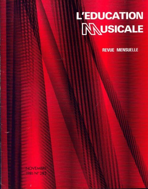 L'éducation musicale n°282 - Collectif - Livre