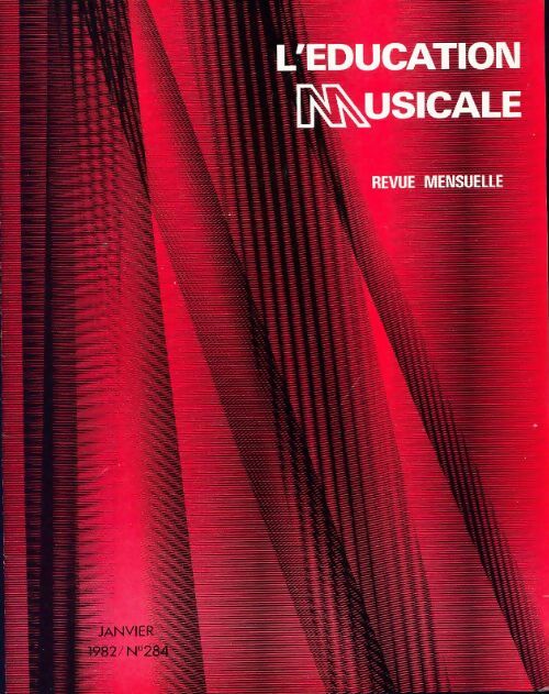 L'éducation musicale n°284 - Collectif - Livre