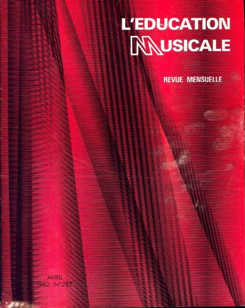 L'éducation musicale n°287 - Collectif - Livre