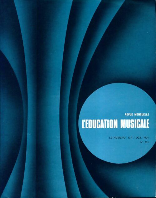 L'éducation musicale n°211 - Collectif - Livre
