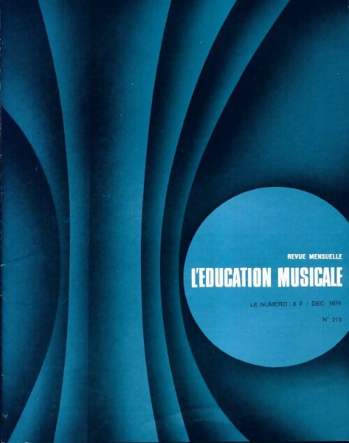 L'éducation musicale n°213 - Collectif - Livre
