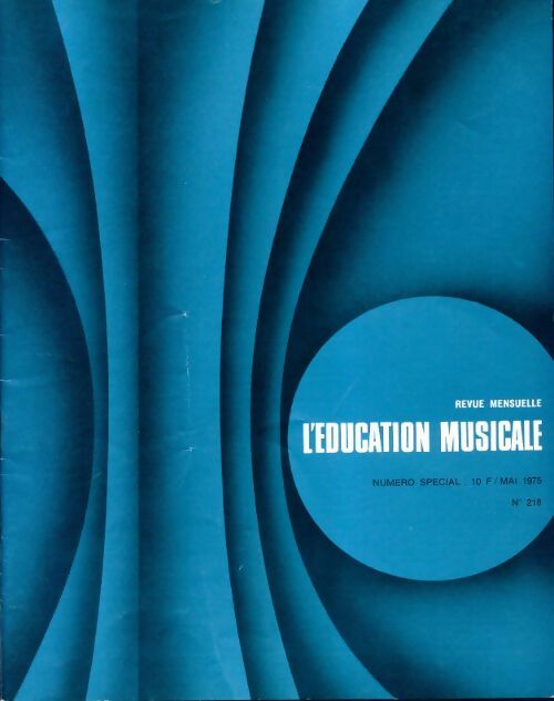 L'éducation musicale n°218 - Collectif - Livre