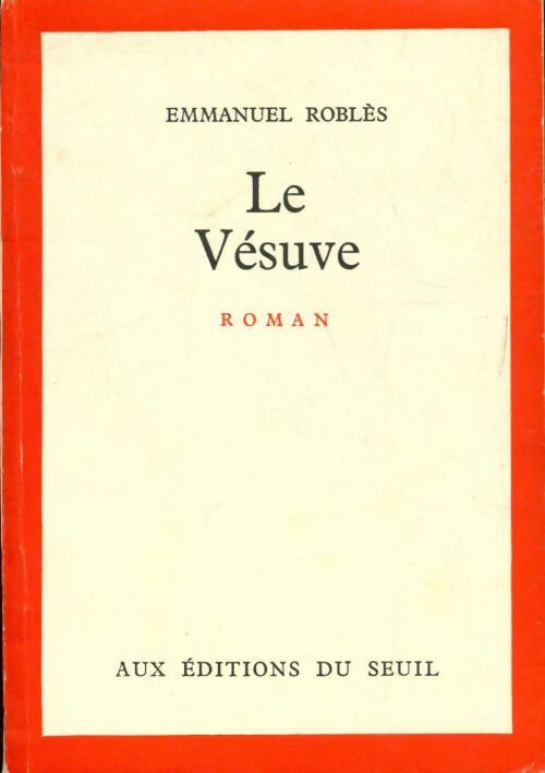Le Vésuve - Emmanuel Roblès - Livre