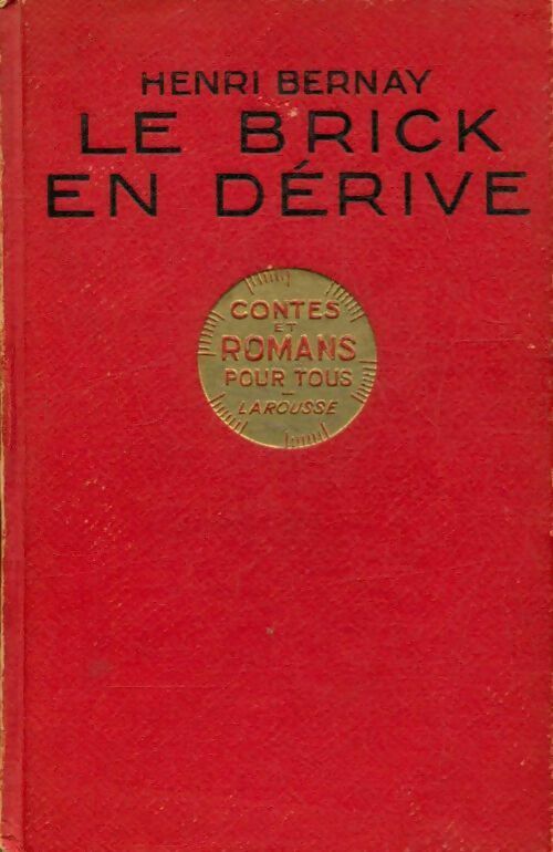 Le brick en dérive - H. Bernay - Livre