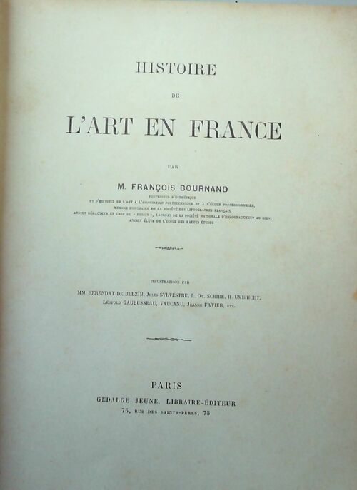 Histoire de l'art en France - François Bournand - Livre