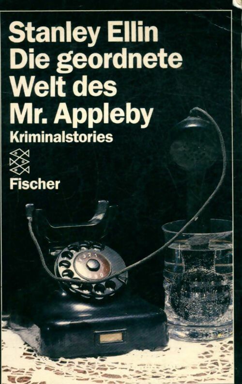 Die Geordnete Wetl des Mr. Appleby - Stanley Ellin - Livre