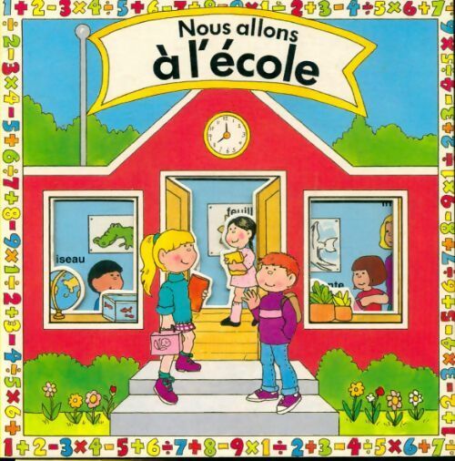 Nous allons à l'école - Inconnu - Livre