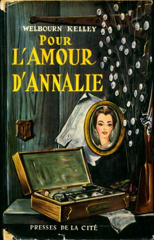 Pour l'amour d'Annalie - Welbourn Kelley - Livre