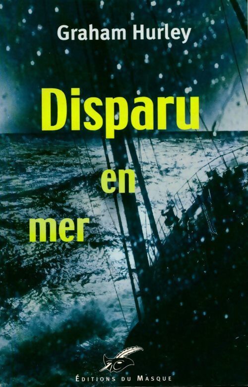Disparu en mer - Graham Hurley - Livre