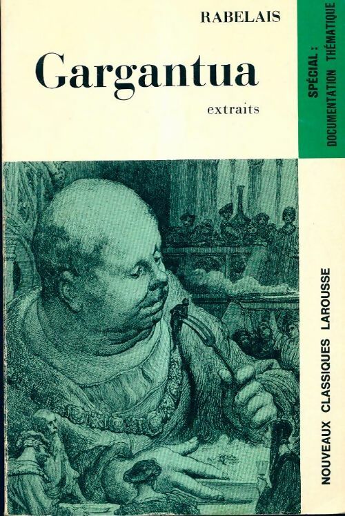 Gargantua (extraits) - François Rabelais - Livre