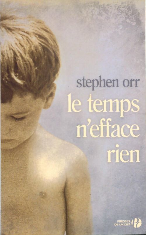 Le temps n'efface rien - Stephen Orr - Livre