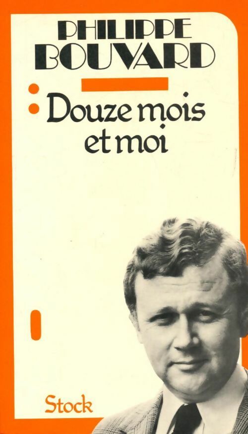 Douze mois et moi - Philippe Bouvard - Livre