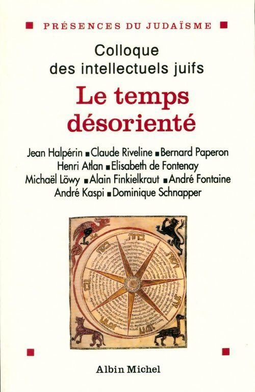 Le temps désorienté : Données et débats actes - Collectif - Livre