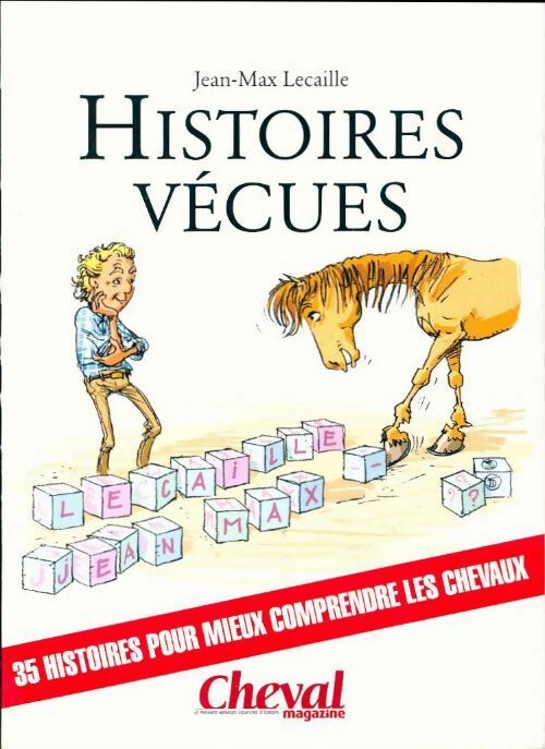 Histoires vécues - Jean-Max Lecaille - Livre