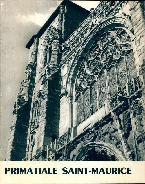 Primatiale Saint-Maurice - Collectif - Livre