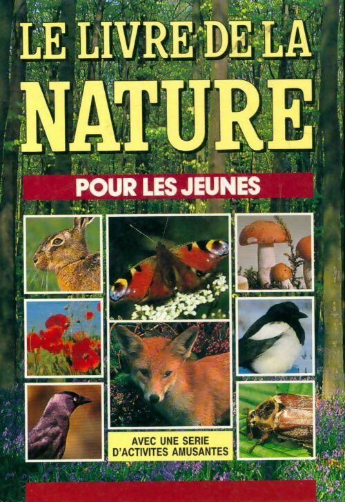 Le livre de la nature pour les jeunes - Collectif - Livre