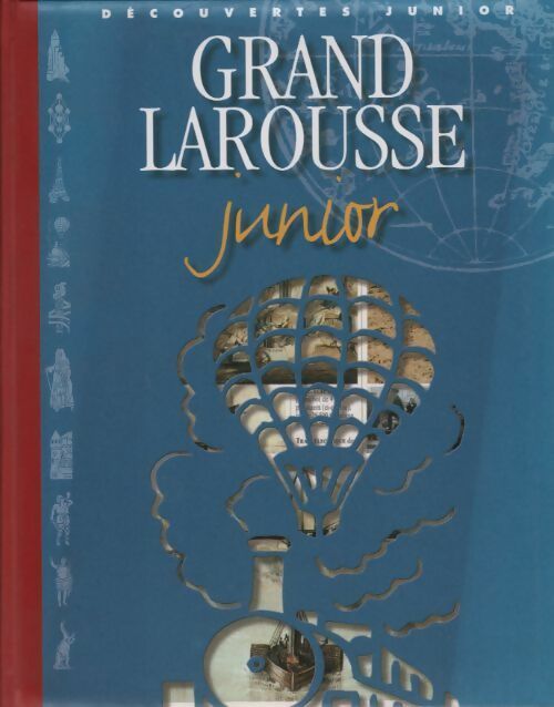 Grand Larousse Junior - Collectif - Livre