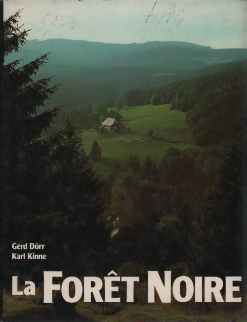 La forêt noire - Gerd Dörr - Livre