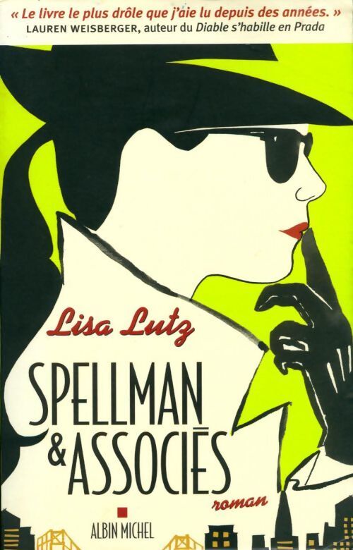 Spellman et associés - Lisa Lutz - Livre