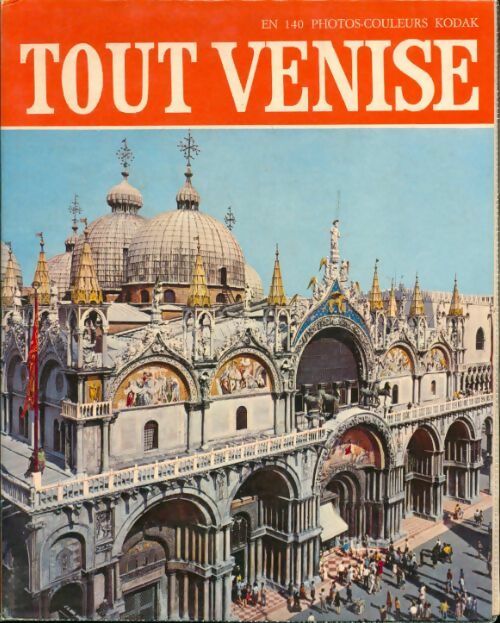 Tout Venise - Eugenio Pucci - Livre