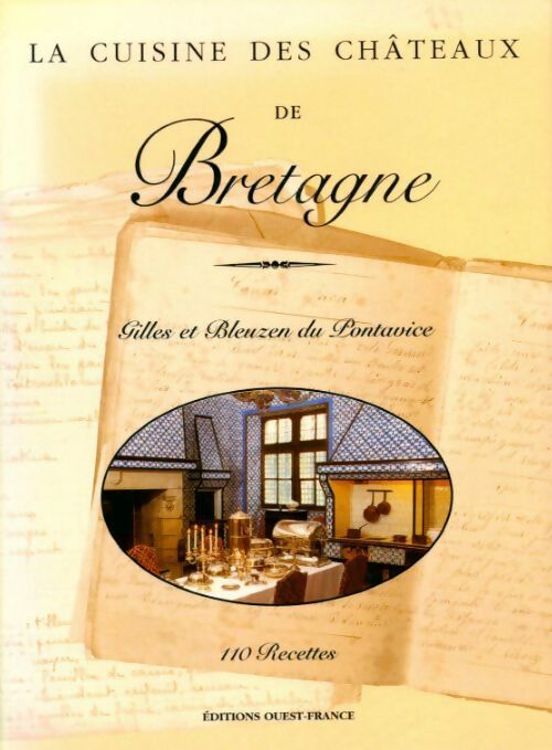 La cuisine des châteaux de Bretagne - Bleuzen Du Pontavice - Livre