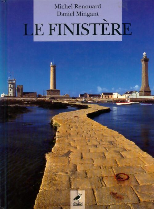 Le Finistère - Michel Renouard - Livre