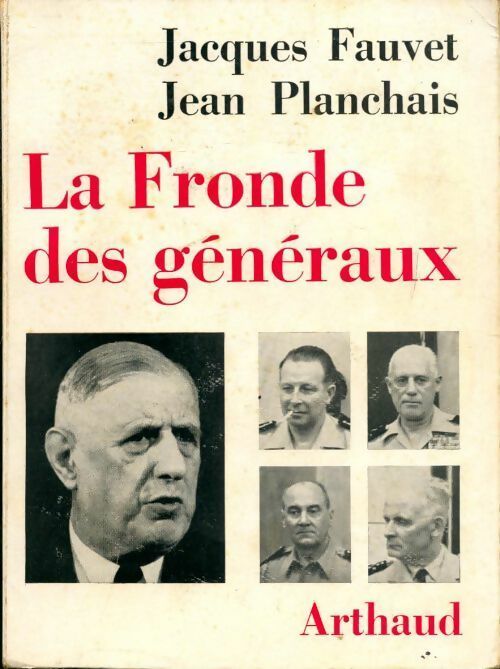La fronde des généraux - Jean Planchais - Livre