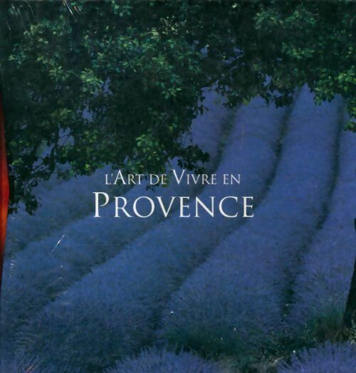 Provence terres de soleil - Collectif - Livre