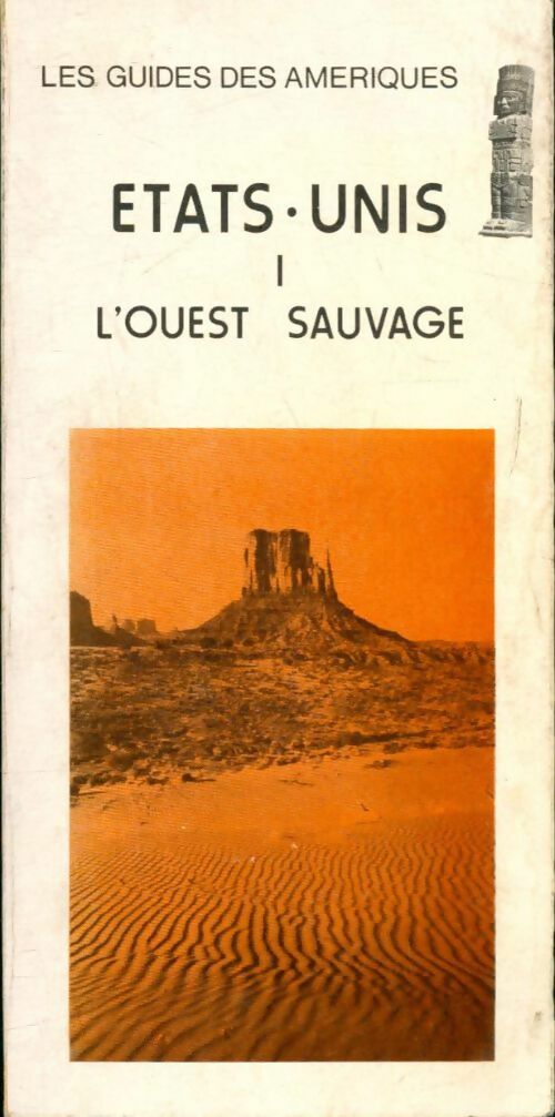 Etats-Unis Tome I : L'ouest sauvage - Collectif - Livre