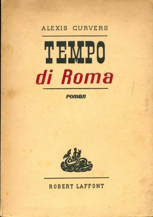 Tempo di roma - Alexis Curvers - Livre