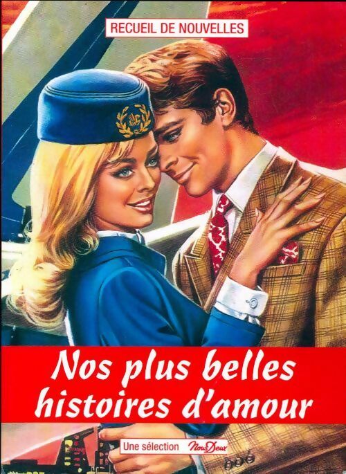 Nos plus belles histoires d'amour Tome X - Collectif - Livre
