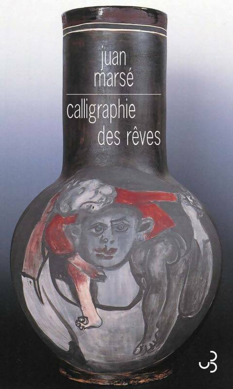 Calligraphie des rêves - Juan Marsé - Livre
