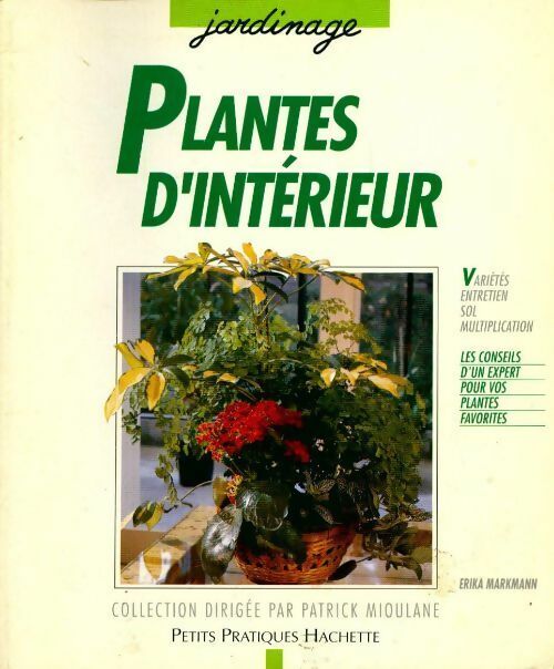 Plantes d'intérieur - Erika Markmann - Livre