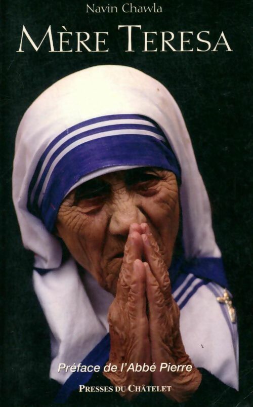 Mère Teresa - Navin Chawla - Livre