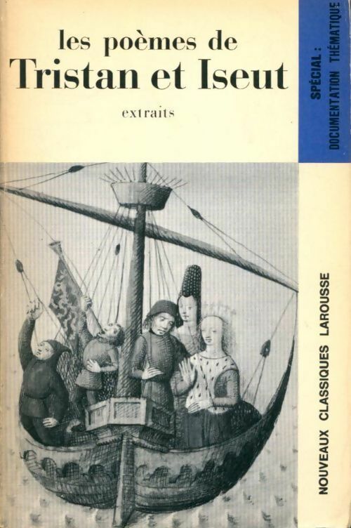 Les poèmes de Tristan et Iseut (extraits) - Bianciotto Gabriel - Livre