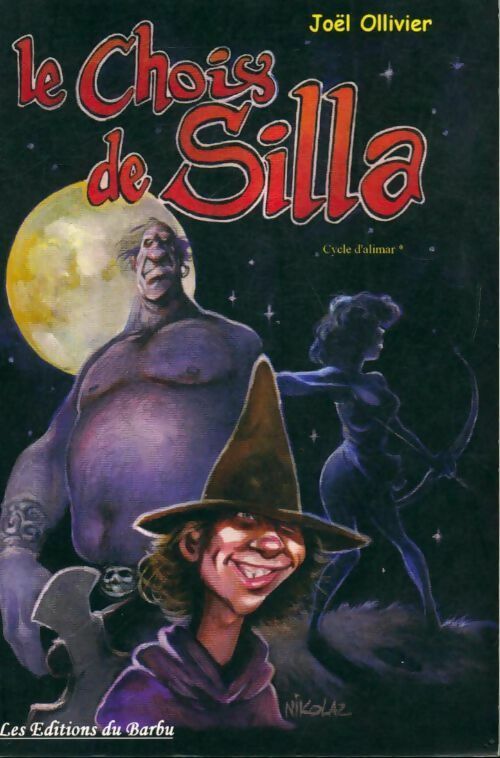 Le choix de Silla - Joël Ollivier - Livre