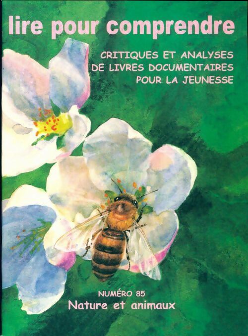 Lire pour comprendre n°85 : Nature et animaux - Collectif - Livre