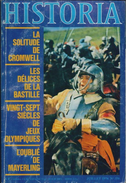 Historia n°356 : La solitude de Cromwell / Les délices de la Bastille / Vingt-sept siècles de jeux olympiques - Collectif - Livre