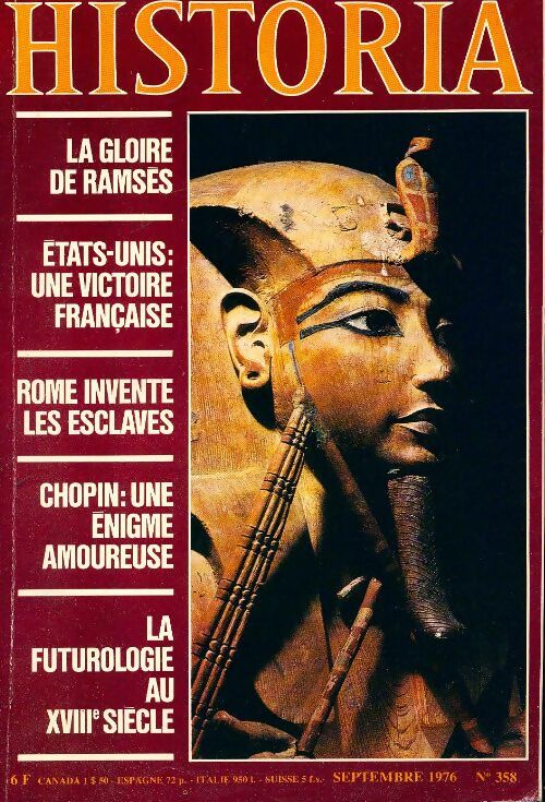Historia n°358 : La gloire de Ramsès / Etats-Unis : Une victoire franaçaise / ... - Collectif - Livre