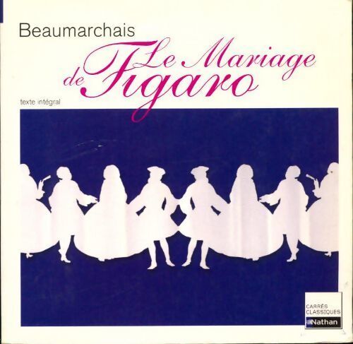 Le mariage de Figaro - Beaumarchais, Pierre-Augustin Beaumarchais - Livre