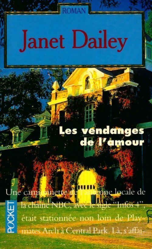 Les vendanges de l'amour - Janet Dailey - Livre