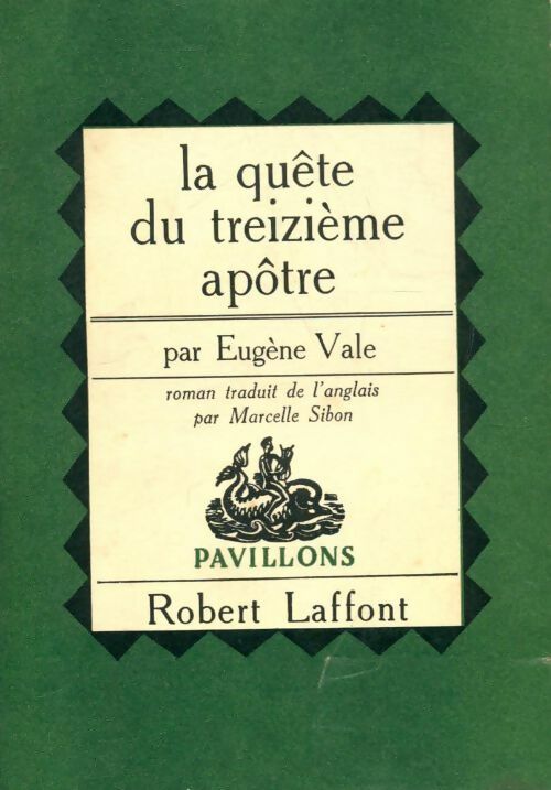 La quête du treizième apôtre - Eugène Vale - Livre
