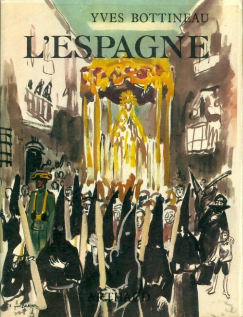 L'Espagne - Yves Bottineau - Livre